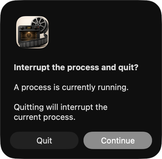 Quit confirmation while processing